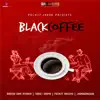Tarali Sarma, Barasha Rani Bishaya & Jhunakangkan Bhuyan - Black Coffee - Single